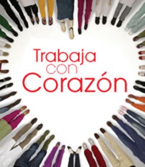 Trabaja con coraz�n